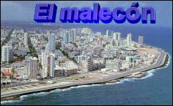  This is a view of the Malecón. 